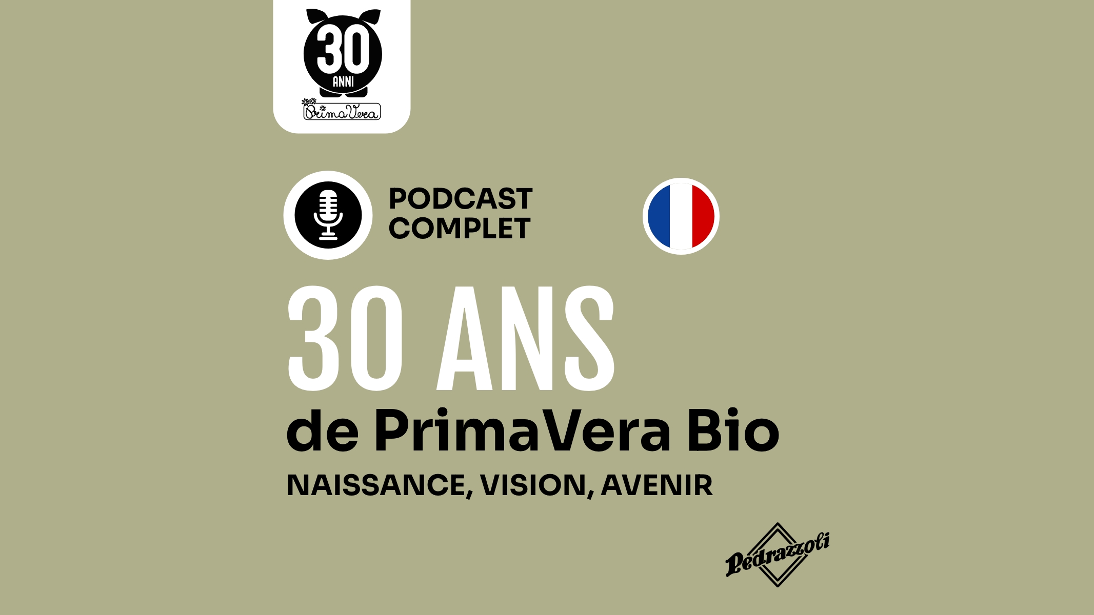 PEDRAZZOLI 30 ANNI BIO podcast completo – FR